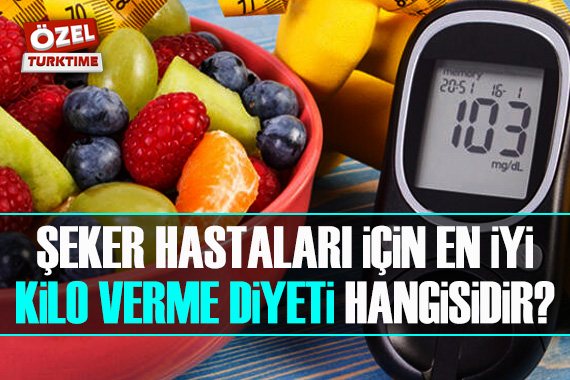 Şeker hastaları için en iyi kilo verme diyeti hangisidir?