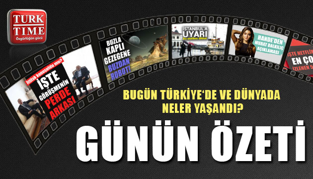 8 Ocak 2021 / Turktime Günün Özeti
