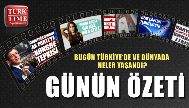 25 Mart 2021 / Turktime Günün Özeti