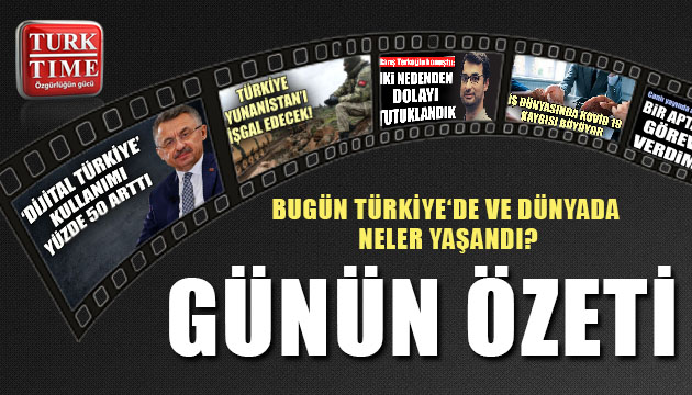 26 Haziran 2020 / Turktime Günün Özeti