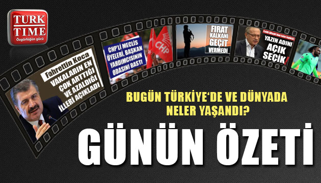 7 Mart 2021 / Turktime Günün Özeti
