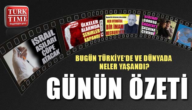 29 Haziran 2021 / Turktime Günün Özeti
