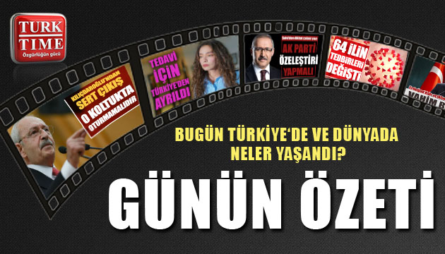 30 Mart 2021 / Turktime Günün Özeti