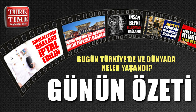 5 Nisan 2021 / Turktime Günün Özeti