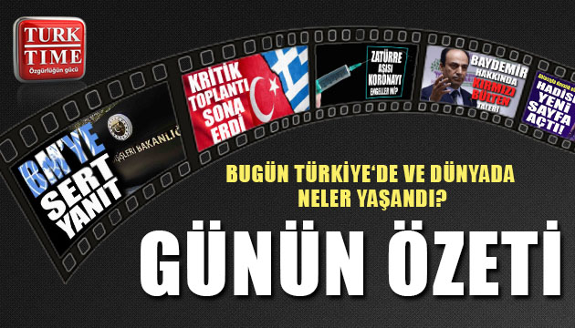 17 Eylül 2020 / Turktime Günün Özeti