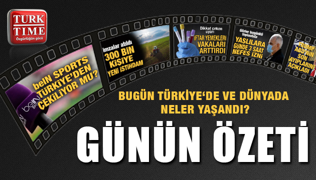4 Mayıs 2020 Pazar / Turktime Günün Özeti