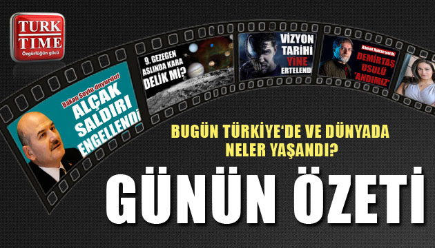 18 Mart 2021 / Turktime Günün Özeti