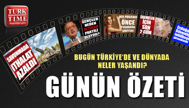 29 Mart 2021 / Turktime Günün Özeti