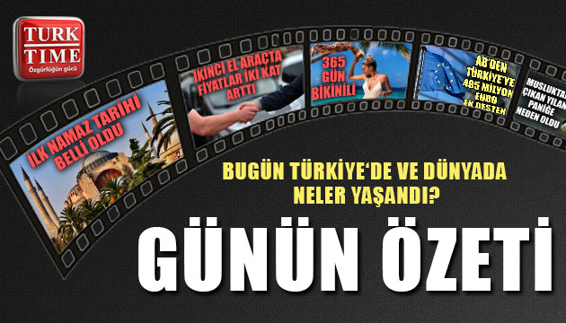 12 Temmuz 2020 / Turktime Günün Özeti