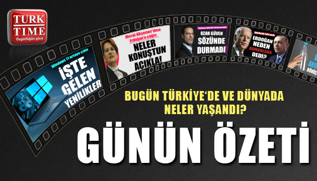 16 Haziran 2021 / Turktime Günün Özeti