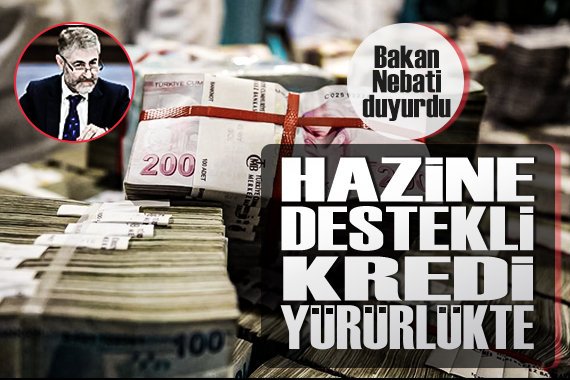 Bakan Nebati duyurdu: Hazine destekli kredi düzenlemesi yürürlüğe girdi!