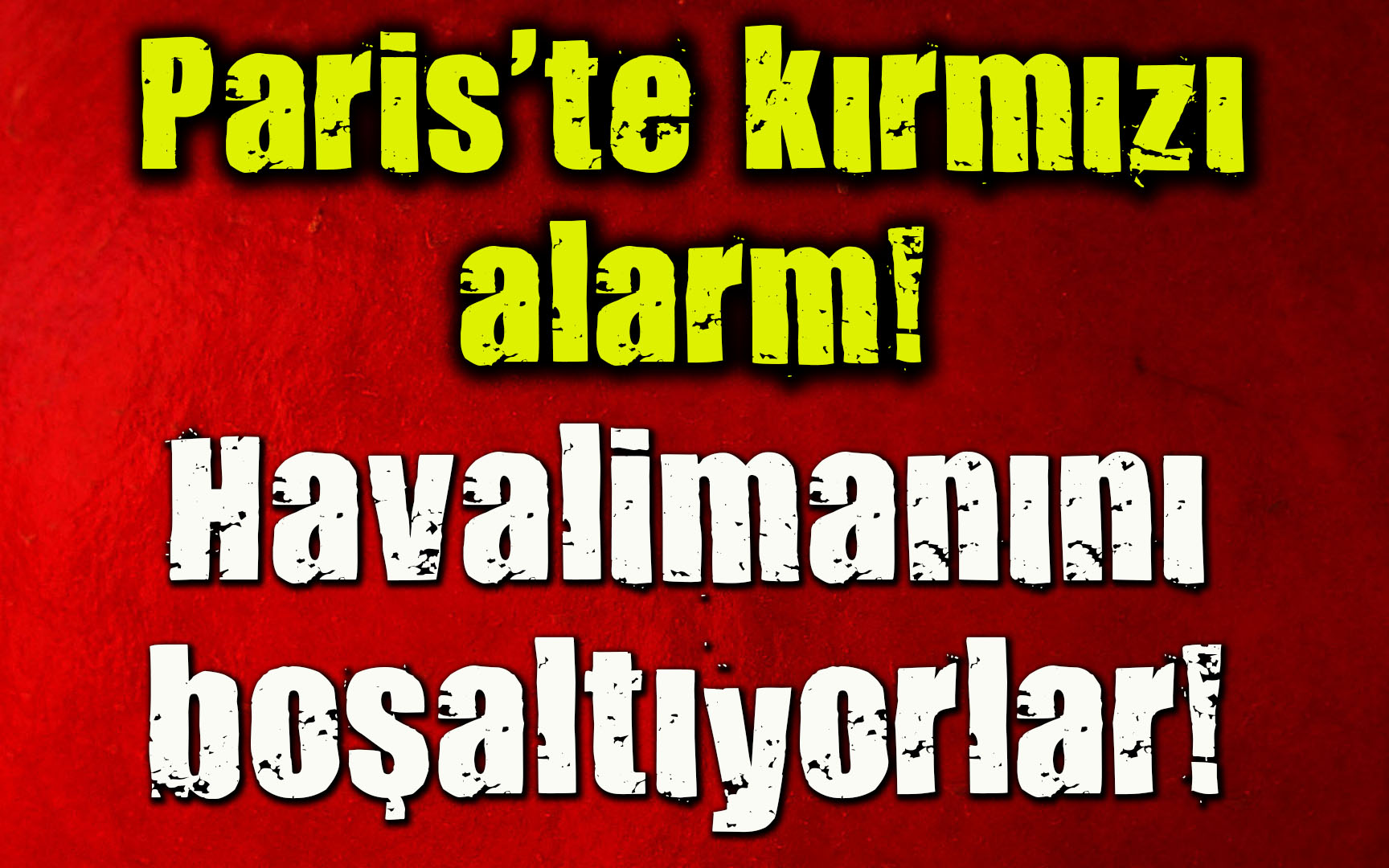 Orly Havalimanı alarma geçti