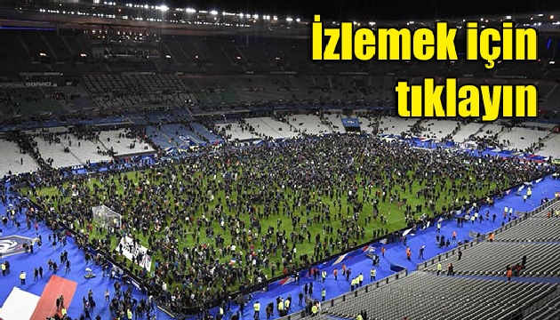 Stade de France... Patlama anı-VİDEO