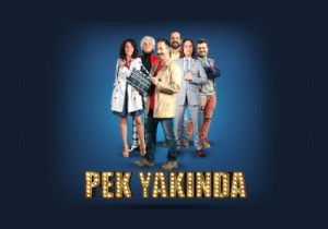 Pek Yakında sinemalarda!