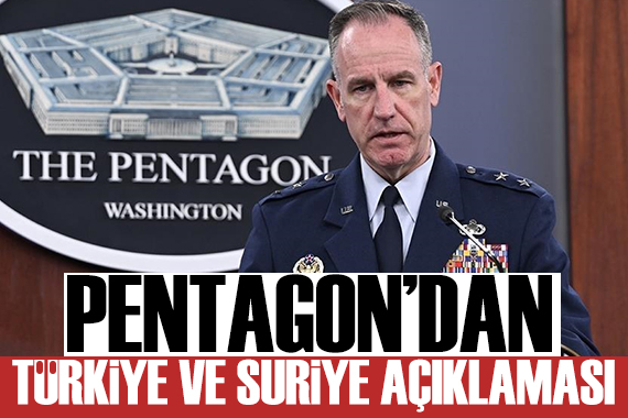 Pentagon dan Türkiye ve Suriye açıklaması