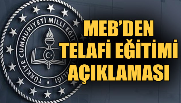 MEB den  telafi eğitimi  açıklaması