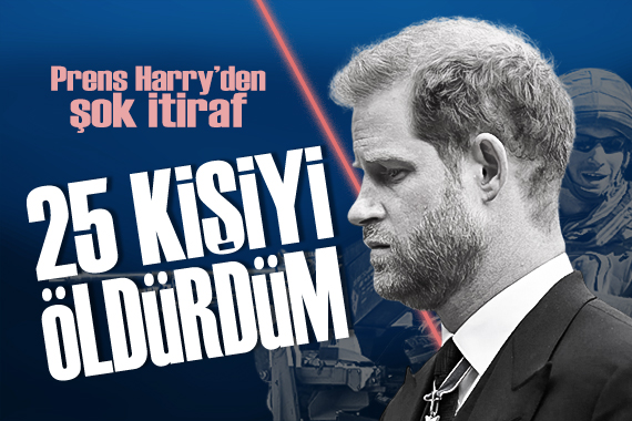 Prens Harry den şok itiraf:  25 kişiyi öldürdüm 