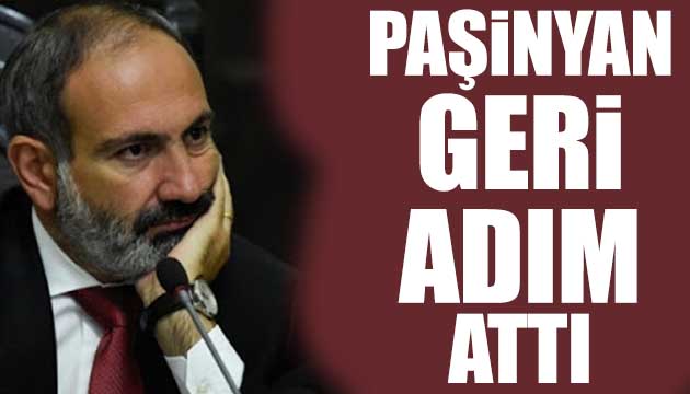 Paşinyan geri adım attı