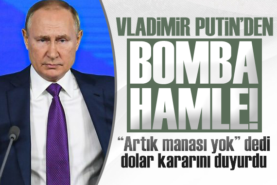 Vladimir Putin den bomba  dolar  hamlesi!