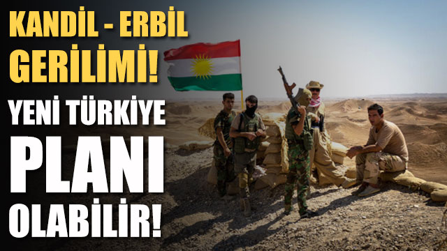 Kandil-Erbil gerilimi: Yeni Türkiye planı olabilir
