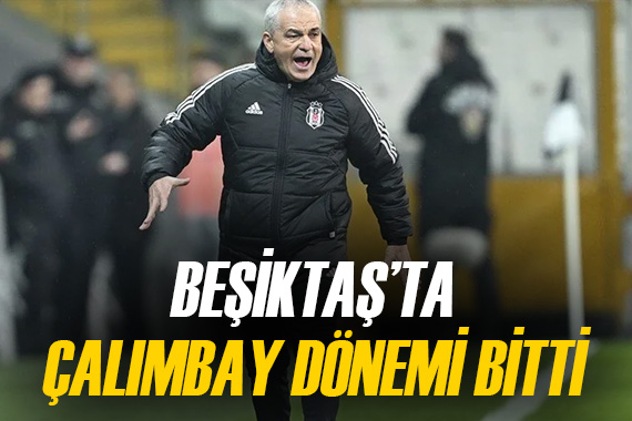 Beşiktaş ta Rıza Çalımbay ile yollar ayrıldı