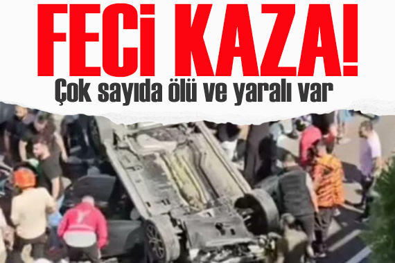 İzmir de feci kaza: Çok sayıda ölü ve yaralı var