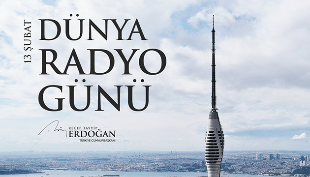 Cumhurbaşkanı Erdoğan dan  Radyo Günü  mesajı