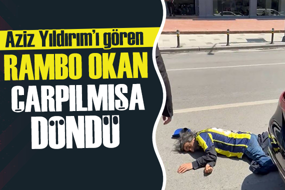 Aziz Yıldırım ı gören Rambo Okan çarpılmışa döndü