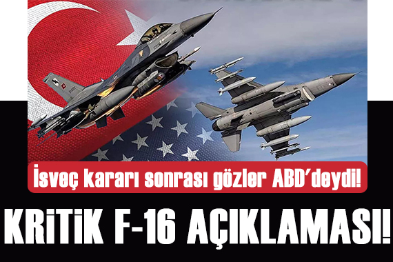 Türkiye için kritik F-16 açıklaması!