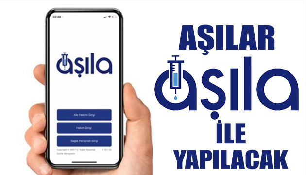 Aşılar Aşıla ile yapılacak