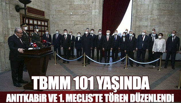 TBMM 101 yaşında