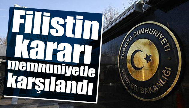 Filistin kararı memnuniyetle karşılandı