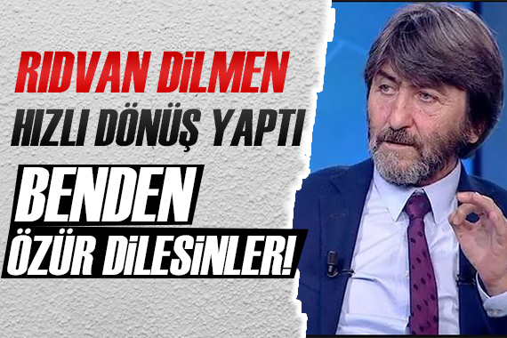 Rıdvan Dilmen ekranlara hızlı döndü: Benden özür dilesinler!