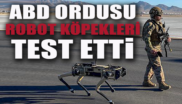 ABD ordusu  robot köpekleri  test etti