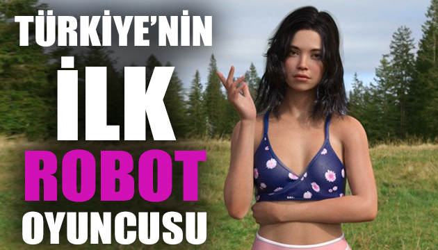 Türkiye nin ilk robot oyuncusu