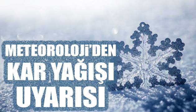 Meteoroloji den kar uyarısı