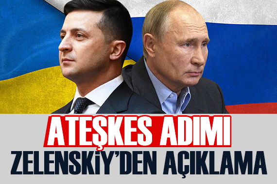Rusya-Ukrayna savaşında ateşkes sağlanacak mı? Zelenskiy den açıklama