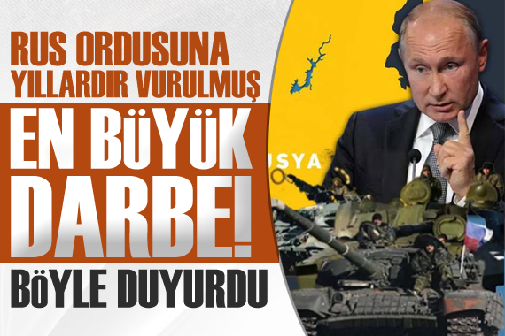  Rus ordusuna on yıllardır vurulmuş en büyük darbe 