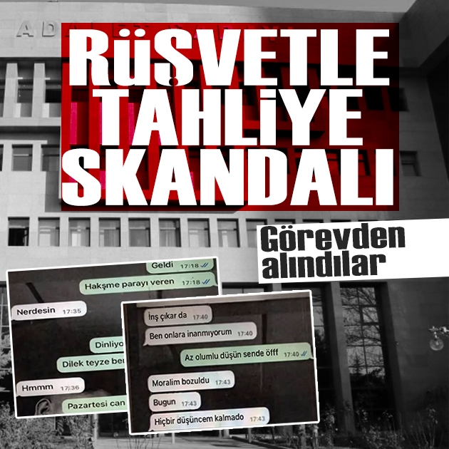 Adliyede rüşvetle tahliye: Skandal mesajlar ortaya çıktı