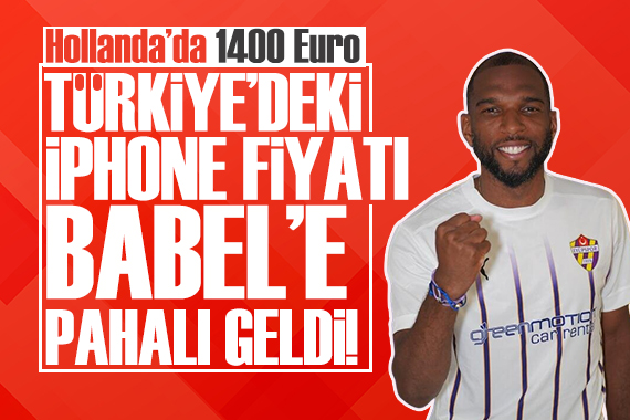 Ryan Babel den Türkiye deki iPhone fiyatına tepki!