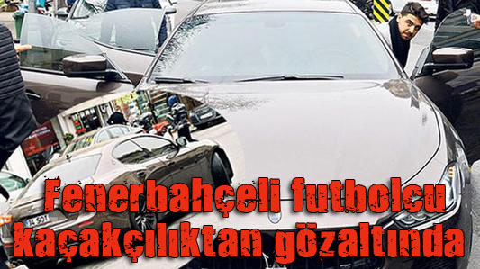 Fenerbahçeli futbolcu Ozan Tufan gözaltında
