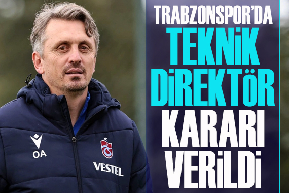 Trabzonspor da teknik direktör kararı verildi!