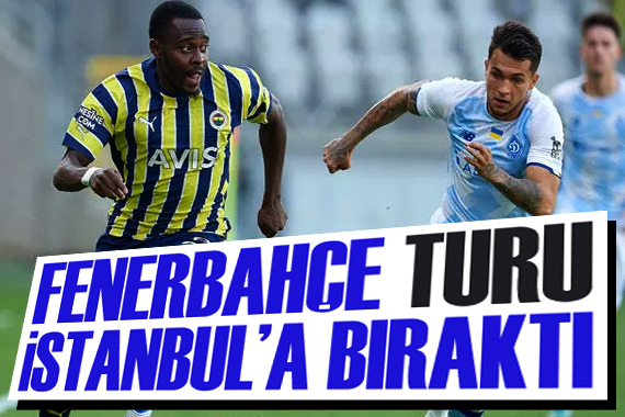 Fenerbahçe, Dinamo Kiev karşısında avantajı kaptı!