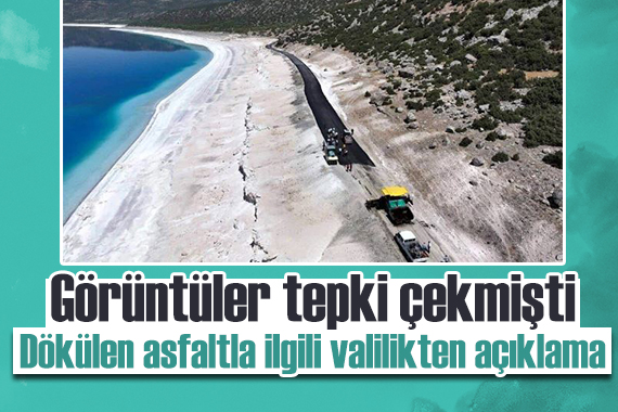 Salda Gölü nde tepki çeken görüntüye valilikten açıklama