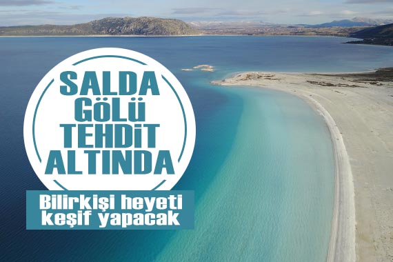 Salda Gölü nde  krom  tehdidi: Bilirkişi heyeti keşif yapacak