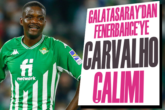 Galatasaray dan Fenerbahçe ye William Carvalho çalımı!