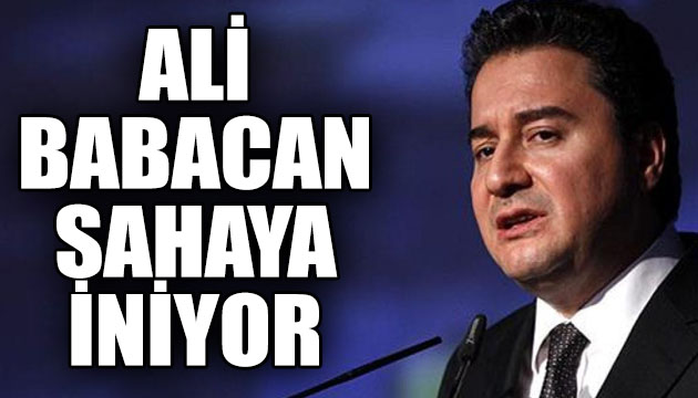 Deva Partisi Lideri Ali Babacan sahaya iniyor!