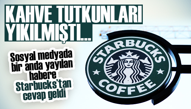 Starbucks  kapanıyor  iddialarını yalanladı