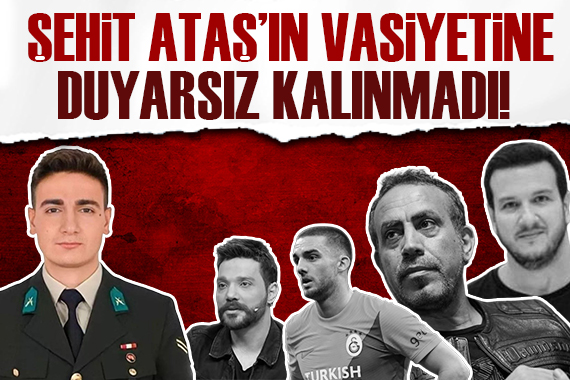 Şehidin vasiyetine duyarsız kalınmadı!