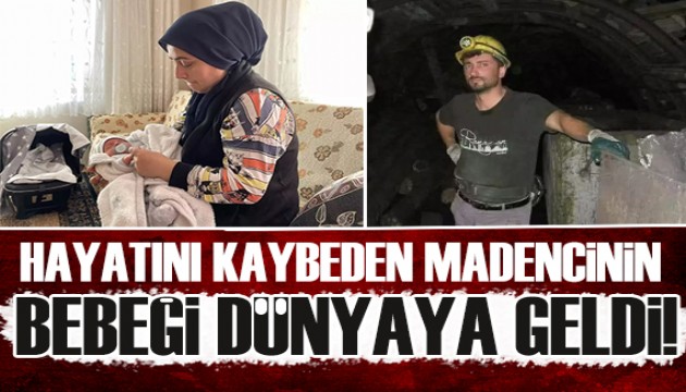 Maden faciasında hayatını kaybeden Selçuk Ayvaz'ın oğlu doğdu!
